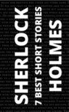 7 best short stories - Sherlock Holmes