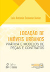 Locação de imóveis urbanos: prática e modelos de peças e contratos