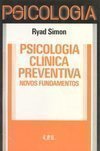 Psicologia Clínica Preventiva: Novos Fundamentos