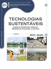 Tecnologias sustentáveis: impactos ambientais urbanos, medidas de prevenção e controle