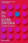 OUTRA SINTONIA - A HISTORIA DO AUTISMO