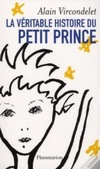 La véritable histoire du Petit prince