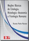 Nocoes Basicas De Citologia - Histologia - Anatomia E Fisiologia Humana