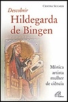 Descobrir Hildegarda de Bingen