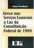 Greve nos Serviços Essenciais à Luz da Constituição Federal de 1988