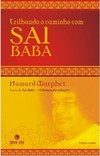 Trilhando o caminho com Sai Baba