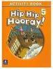 Hip Hip Hooray!: Activity book - 5 - Importado