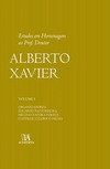 Estudos em homenagem ao prof. doutor Alberto Xavier