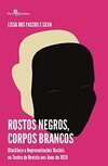 Rostos Negros, Corpos Brancos: Blackface e Representações Raciais no Teatro de Revista nos Anos de 1920