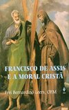 Francisco de Assis e a Moral Cristã