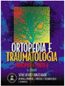 Ortopedia e Traumatologia: Princípios e Práticas