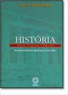 História: Origens, Estruturas e Processos