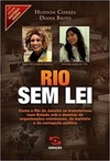 Rio sem Lei (História Agora #15)
