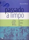 Passado a Limpo: História da Higiene Pessoal no Brasil