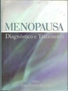 Menopausa diagnóstico e tratamento