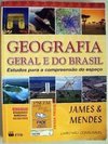 Geografia Geral e do Brasil: estudos para a compreensão do espaço