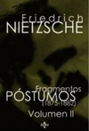 Nietzsche: Fragmentos Póstumos