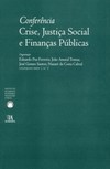 Conferência - Crise, justiça social e finanças públicas