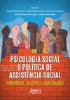 Psicologia social e política de assistência social: territórios, sujeitos e inquietações
