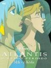 Atlantis: o Reino Perdido - Milo e Kida