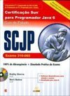 Certificacao Sun Para Programador Java 6 - Guia De Estudo Exame 310-065 - Cd-rom