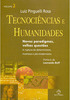 Tecnociências e Humanidades