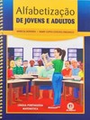 Alfabetização de jovens e adultos: língua portuguesa, matemática