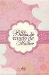 BIBLIA DE ESTUDO DA MULHER - ANA - ROSA COM PEROLA