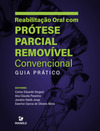Reabilitação oral com prótese parcial removível convencional: guia prático