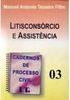 Cadernos de Processo Civil: Litisconsórcio e Assistência - vol. 3