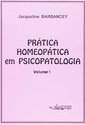 Prática Homeopática em Psicopatologia