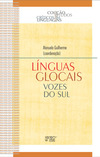 Línguas glocais: vozes do sul