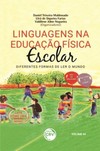Linguagens na educação física escolar: diferentes formas de ler o mundo