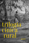 Trilogia cínica - Rural