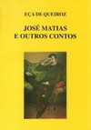 José Matias e outros Contos