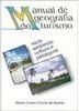 Manual de Geografia do Turismo: Meio Ambiente Cultura e Paisagens