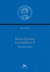 Novos estudos aristotélicos III (Coleção Aristotélica)