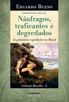 Náufragos, Traficantes e Degredados (Brasilis #2)
