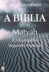 A Bíblia: Matyah (o evangelho segundo Mateus)