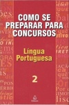 Língua Portuguesa (Como Se Preparar Para Concursos)