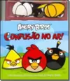 Angry birds - Confusão no ar