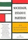 Sociedade, Estado e Partidos na Atualidade Brasileira