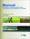 Manual prático para o desenvolvimento de marcadores microssatélites em plantas