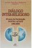 Diálogo Inter-religioso: 40 anos da declaração Nostra-Aetate 1965-2005