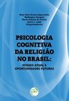 Psicologia cognitiva da religião no Brasil: estado atual e oportunidades futuras