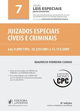 Juizados Especiais Cíveis e Criminais - Volume 7. Coleção Leis Especiais Para Concursos