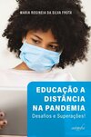Educação a distância na pandemia: desafios e superações!