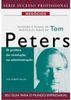 Entenda e Ponha em Prática as Idéias de Tom Peters