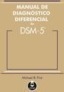 Manual De Diagnóstico Diferencial Do Dsm-5
