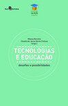 Tecnologias e educação: desafios e possibilidades